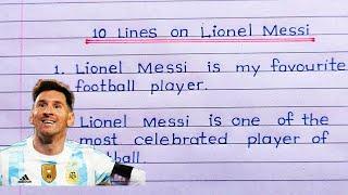 10 lines on Lionel Messi || Few lines about Lionel Messi//essay on Lionel Messi