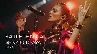 SATI ETHNICA - Shiva Rudraya (Live)