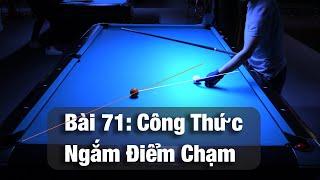 Bài 71 Công Thức Ngắm Điểm Chạm - Đưa Bi Mục Tiêu Vào Lỗ