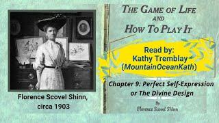 Chapter 9: Perfect Self-Expression or The Divine Design | The Game of Life and How to Play It