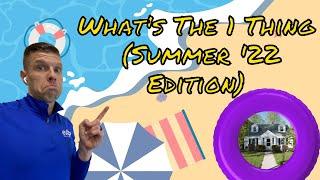 "Texting Tuesday" 7/5/22 - "What's the 1 thing" Summer '22 edition Real Estate Scripts!