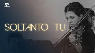 Soltanto tu - Concerto "Ritorno a Casa"