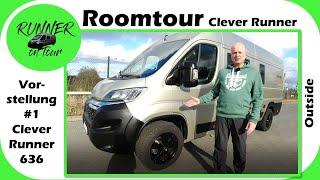 Clever Runner Roomtour | OUTSIDE | Vorstellung unseres Clever Runner |  Unser Kastenwagen | Womo