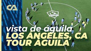 Vista de Águila | Entrenamiento en LA | Tour Águila