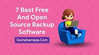 7 Best Free And Open Source Backup Software