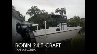 [UNAVAILABLE] Used 2000 Robin 24 T-Craft in Tampa, Florida