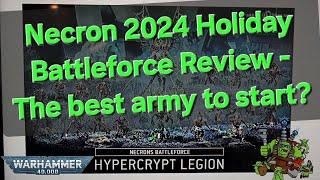 The Necron 2024 Holiday Battleforce for Warhammer 40K - The best army to start for cheap?!?