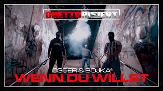 GHETTORISIERT - NR. 04 - 030ER & BOJKA - WENN DU WILLST (OFFICIAL VIDEO)