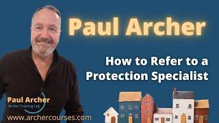 How to Refer to a Protection Specialist