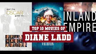 Diane Ladd Top 10 Movies | Best 10 Movie of Diane Ladd