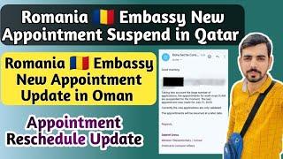 Romania Embassy Appointment Suspende in Qatar | Romania Embassy New Appointment in Oman | Romania 