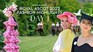 #RoyalAscot 2022 Fashion Highlights | Day One