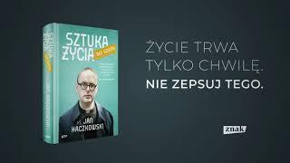 Sztuka życia bez ściemy według ks. Jana Kaczkowskiego