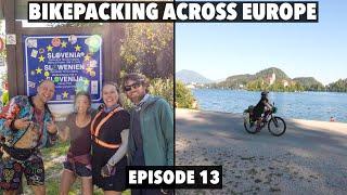 Crossing Into Slovenia & Exploring Lake Bled! | Bikepacking Across Europe Ep. 13