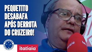 PEQUETITO NA BRONCA APÓS DERROTA! VEJA O DESABAFO DO NARRADOR DO CRUZEIRO!