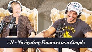 #11 - Navigating Finances as a Couple | Designed to Last Podcast