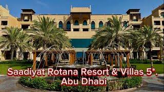 Saadiyat Rotana Resort & Villas 5*. Abu Dhabi