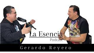 La Esencia Podcast Gerardo Reyero La voz de Freezer Recibí un milagro.