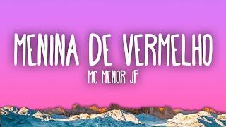 MC Menor JP - Menina De Vermelho