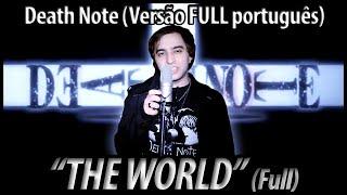 Death Note abertura 1 "The World" FULL (em Português BR)