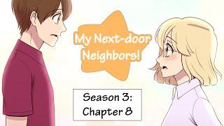 Webcomic! My Next-door Neighbors! Season 3: Chapter 8!