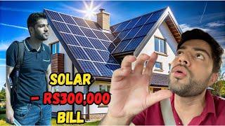 MINUS -Rs300,000 ELECTRIC BILL KAISAY AYA?  | What SOLAR did i get?