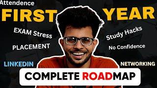 First Year College Roadmap [ Exam Stress | ATKT | Placement | LinkedIn ] 