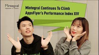 Mintegral Continues To Climb AppsFlyer’s Performance Index XIV