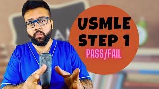 Should You Take USMLE Step 1 before Pass/fail? | Dr. Apurva Popat