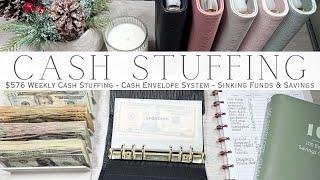 Weekly Cash Stuffing $576 | Cash Envelope System | Sinking Funds & Savings Challenges