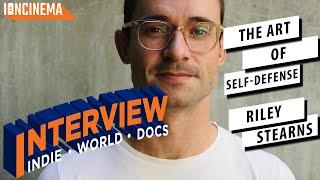 Interview: Riley Stearns - The Art of Self-Defense