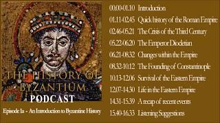 Episode 1a - An introduction to Byzantine History