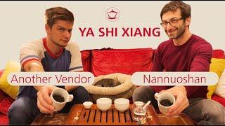 Ya Shi Xiang: Nannuoshan vs. another vendor