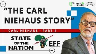 The Man That Went Red...Carl Niehaus from the EFF joins Mike to discuss his story