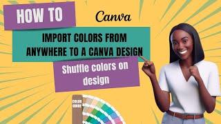 How to Import colors from Anywhere to a Canva Design Online| Learn With Darz