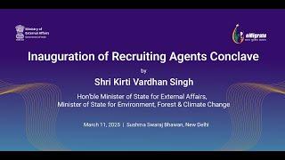 Inaugural session of the Recruitment Agents Conclave (March 11, 2025)