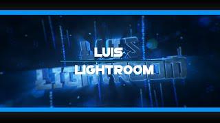 Luis Lightroom (60 FPS)