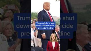 Trump admin. to shut down LGBTQ suicide prevention hotline
