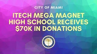 iTech Mega Magnet High School Receives $70K in Donations