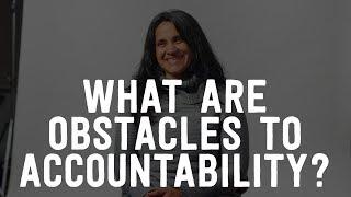 What are Obstacles to Accountability?