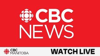 CBC News Manitoba LIVESTREAM September 20th, 2024 | Today's top stories from Manitoba & Winnipeg