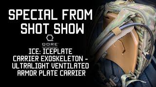 Special From Shot Show | Qore Performance ICE: Iceplate Carrier Exoskeleton |Tactical Rifleman