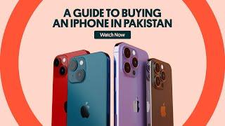 Guide to buying an iPhone in Pakistan | OLX Pakistan