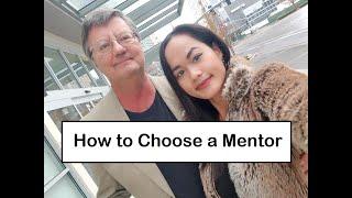 How to Choose a Mentor | Val Campbell