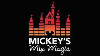 Mickey's Mix Magic 2019 Soundtrack - Disneyland Resort