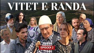 Vitet e randa - Episodi 2 (Tregime popullore)