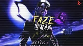 Faze Sway New Intro Full song.