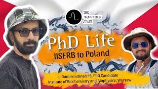 What are EXOPHERs? | IISERB and PhD life @ Poland ft. Ramakrishnan | The Transition State Ep3