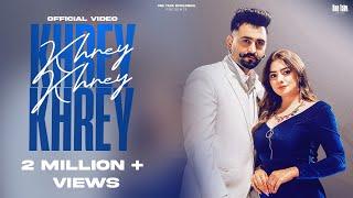 Khrey Khrey - Hunar Sidhu ft Gurlez Akhtar | The Kidd | Punjabi Songs 2023 |