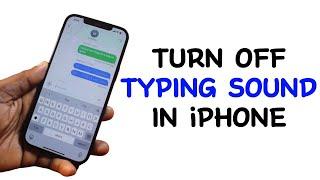 How to Turn Off Typing Sound on iPhone